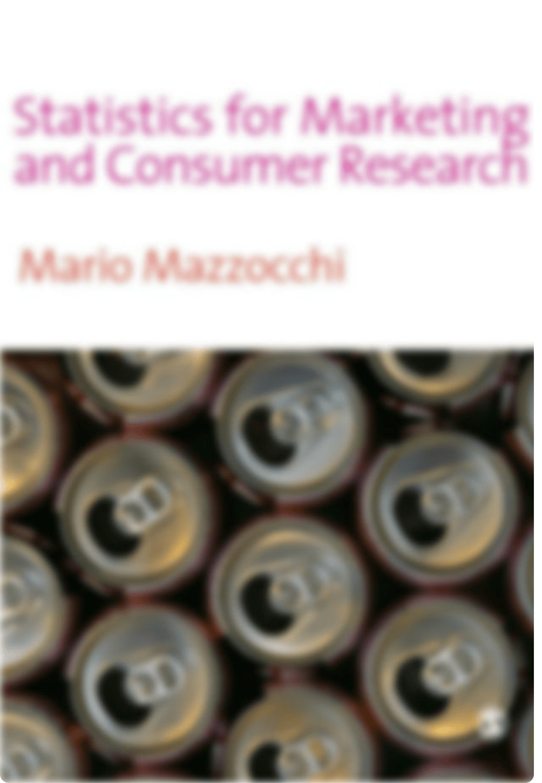 Statistics for Marketing and Consumer Research by Mario Mazzocchi (z-lib.org).pdf_dnyd7yj296r_page1