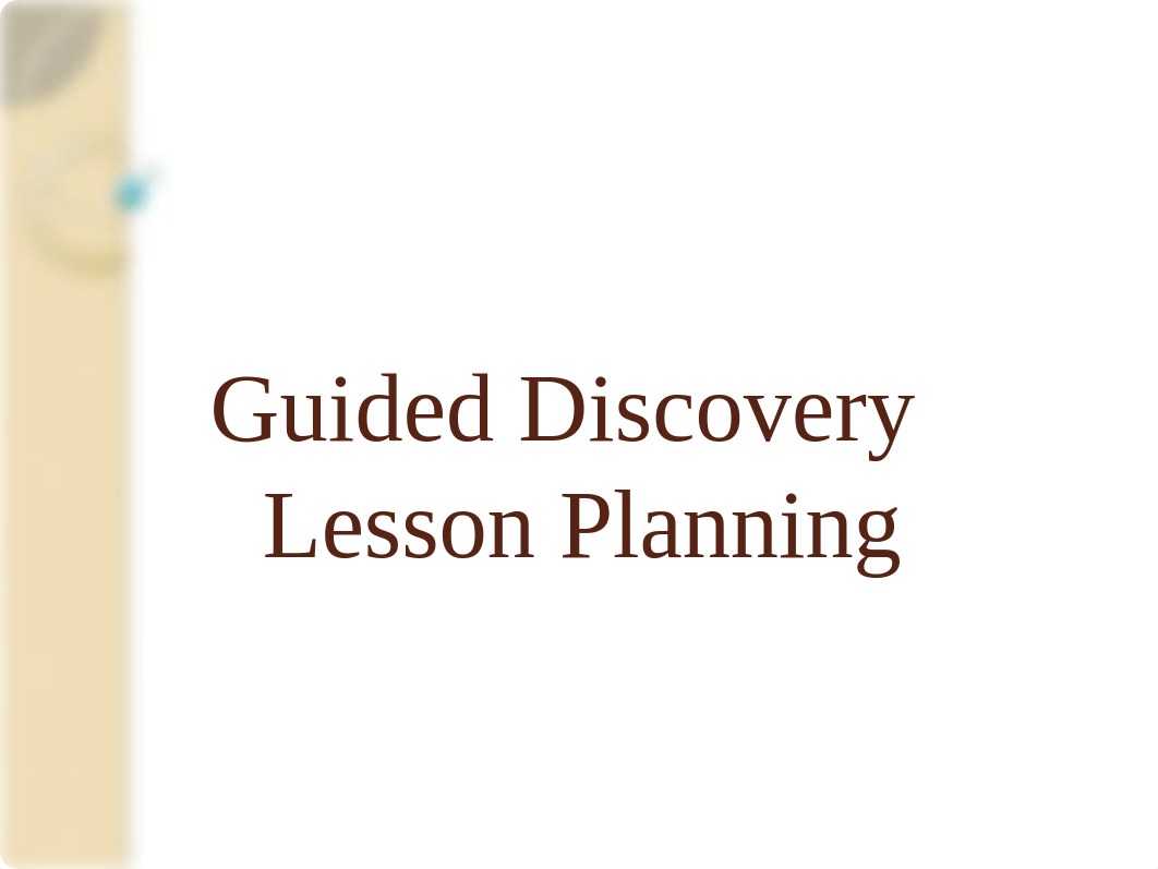 Guided Discovery Lesson Planning.pptx_dnz9tqyz8np_page1