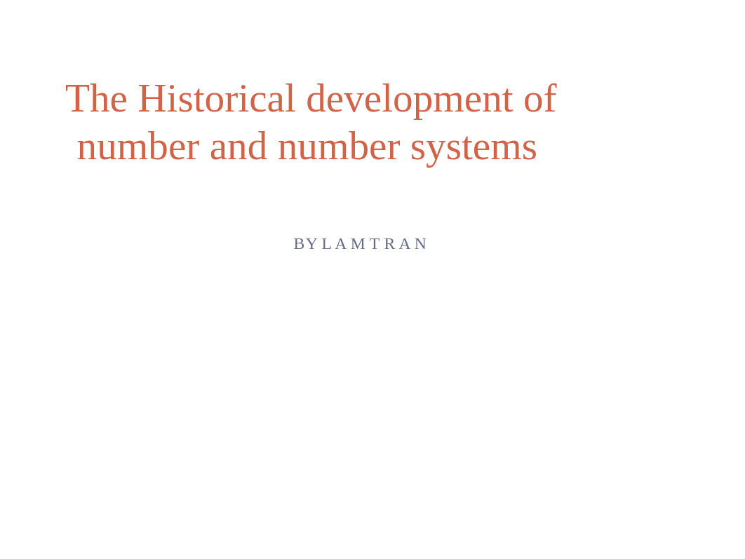 The Historical development of number and number systems_do0lwhyx91n_page1