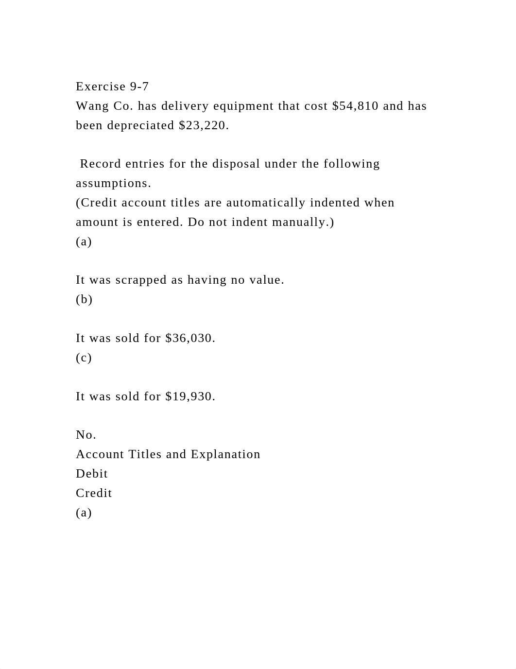 Exercise 9-7Wang Co. has delivery equipment that cost $54,810 and .docx_do1c73mvqi4_page2