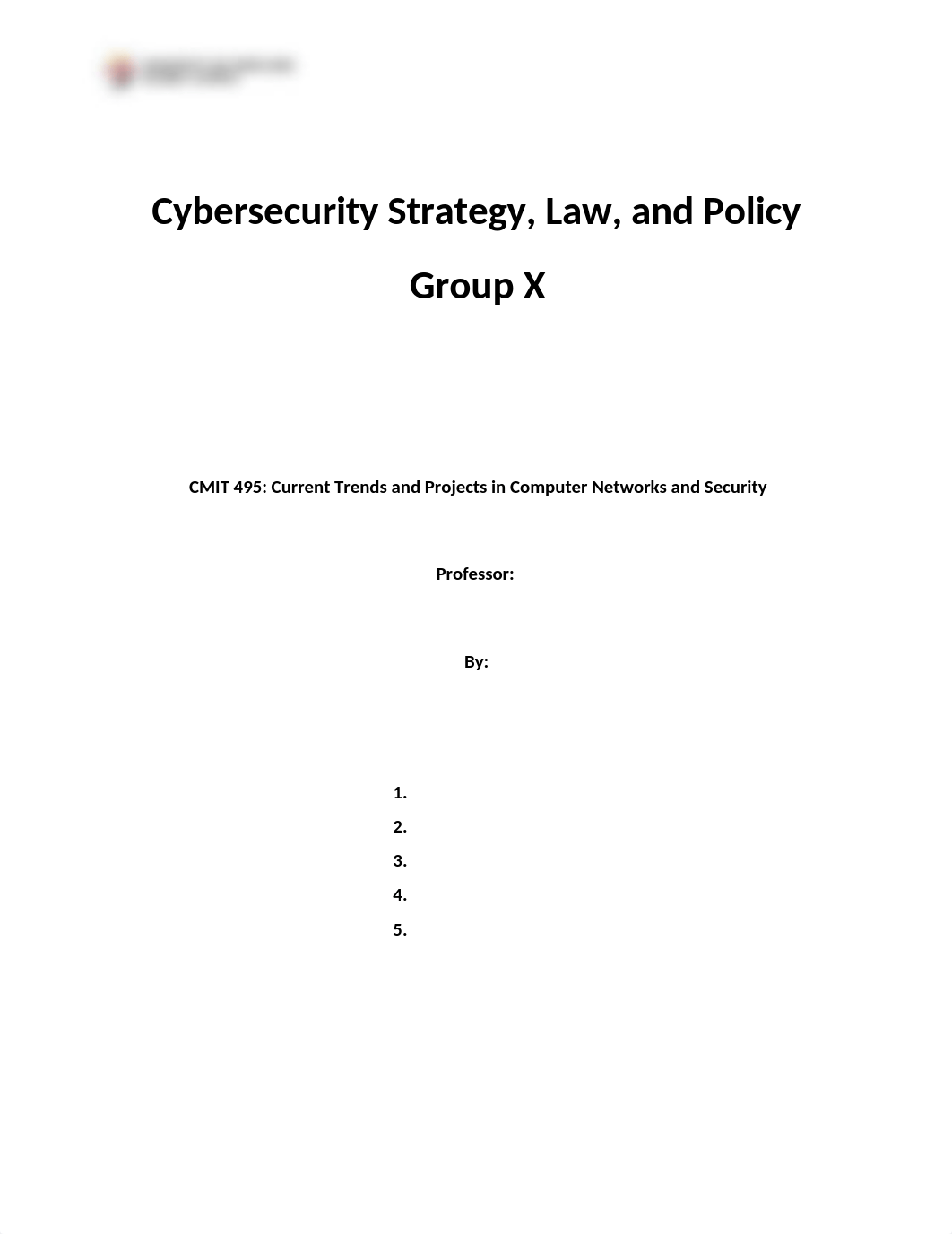 CMIT 495 Project 5 Cybersecurity Strategy, Law, and Policy Team Assignment.docx_do1kka13n12_page1