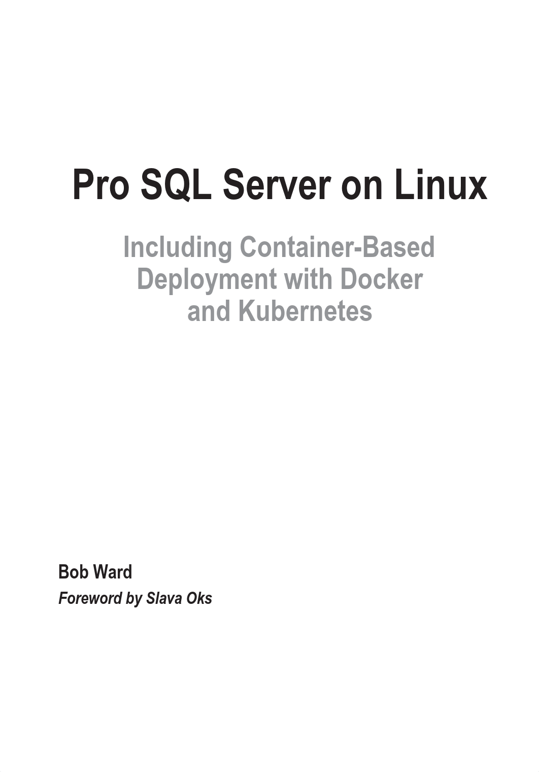 Bob Ward - Pro SQL Server on Linux (2018, Apress).pdf_do1quydrr6t_page2