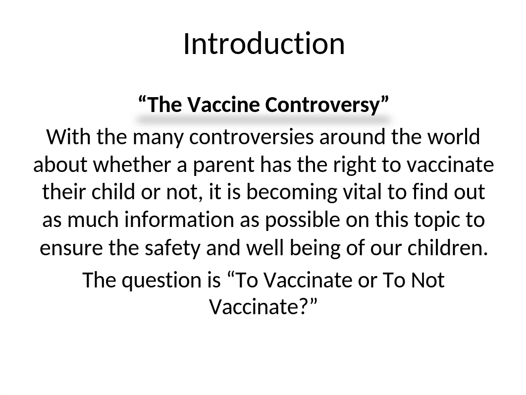 Should Childhood Vaccines be Mandatory.pptx_do1t6u75mrf_page2