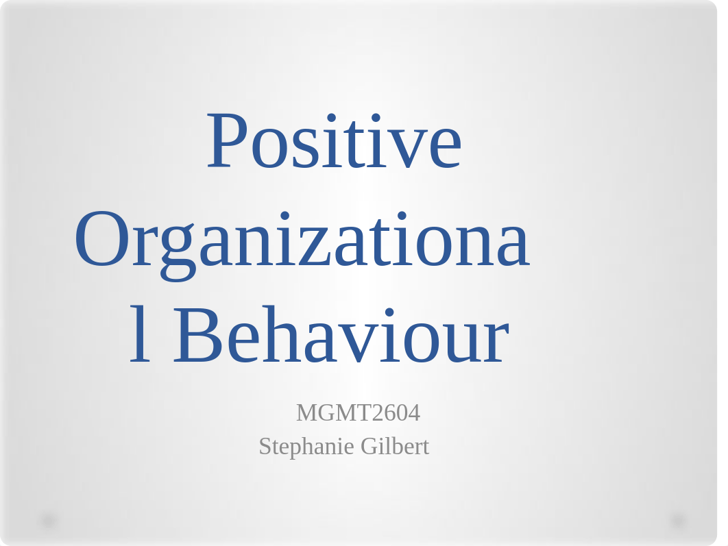 Positive Organizational Behaviour.pptx_do1yn3gubud_page1