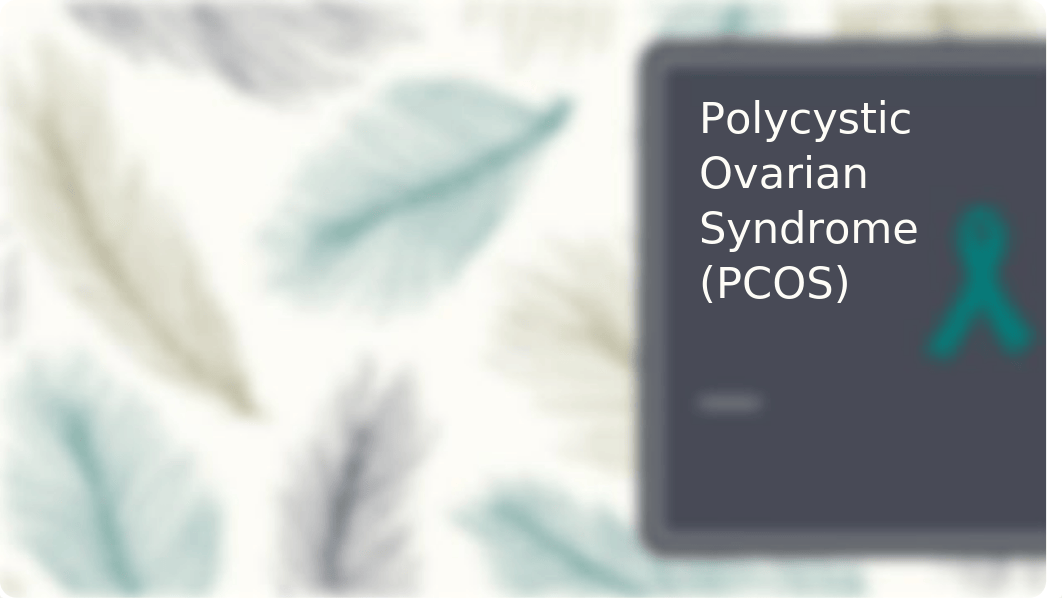 PCOS Power Point.pptx_do21ohr1j2g_page1