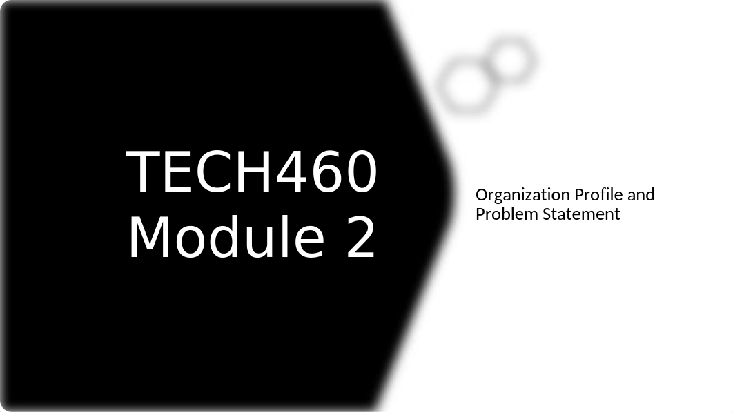 Charlie's TECH460 Module 2 Project Template Deliverable.pptx_do25l8bq7iv_page1