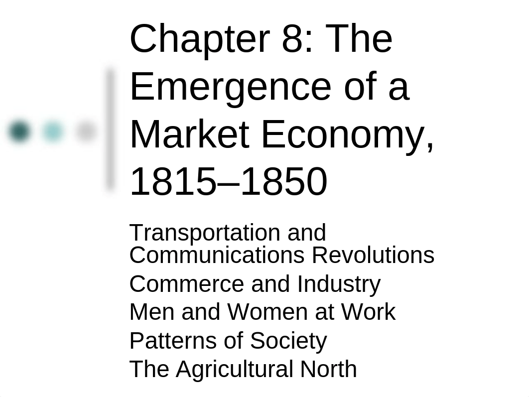 HIS 101 Chapter 8 The Emergence of a Market Economy.ppt_do31mgslm6b_page1