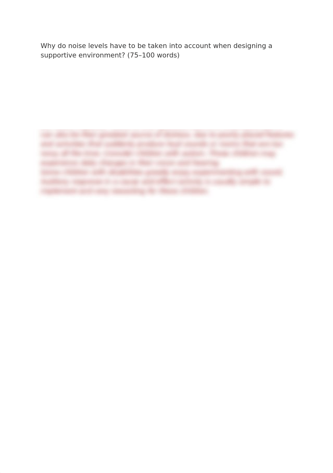 Why do noise levels have to be taken into account when designing a supportive environment.docx_do357t47473_page1