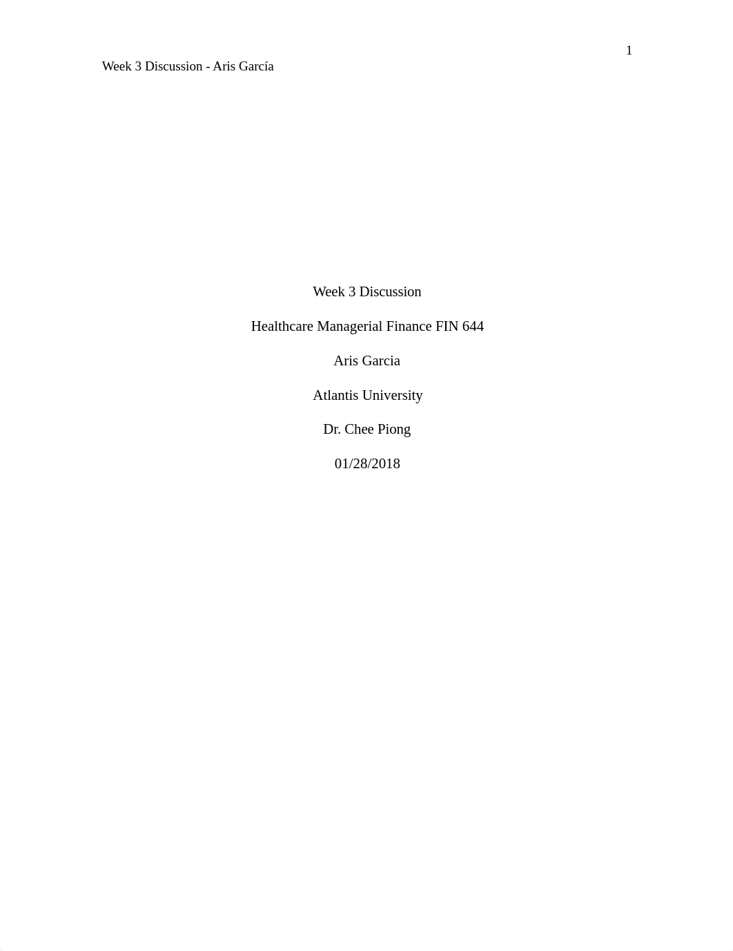 FIN 644 Week 3 Discussion Aris Garcia.docx_do37ajacbcr_page1