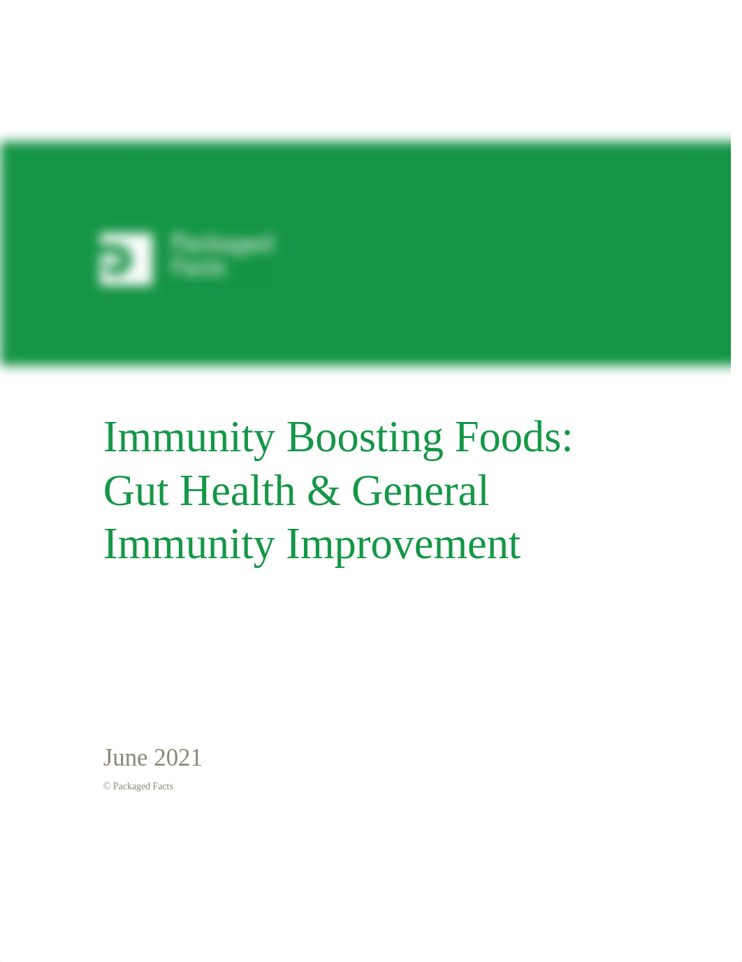 Packaged Facts - Immunity Boosting Foods June 2021.pdf_do3c8ork6xm_page1