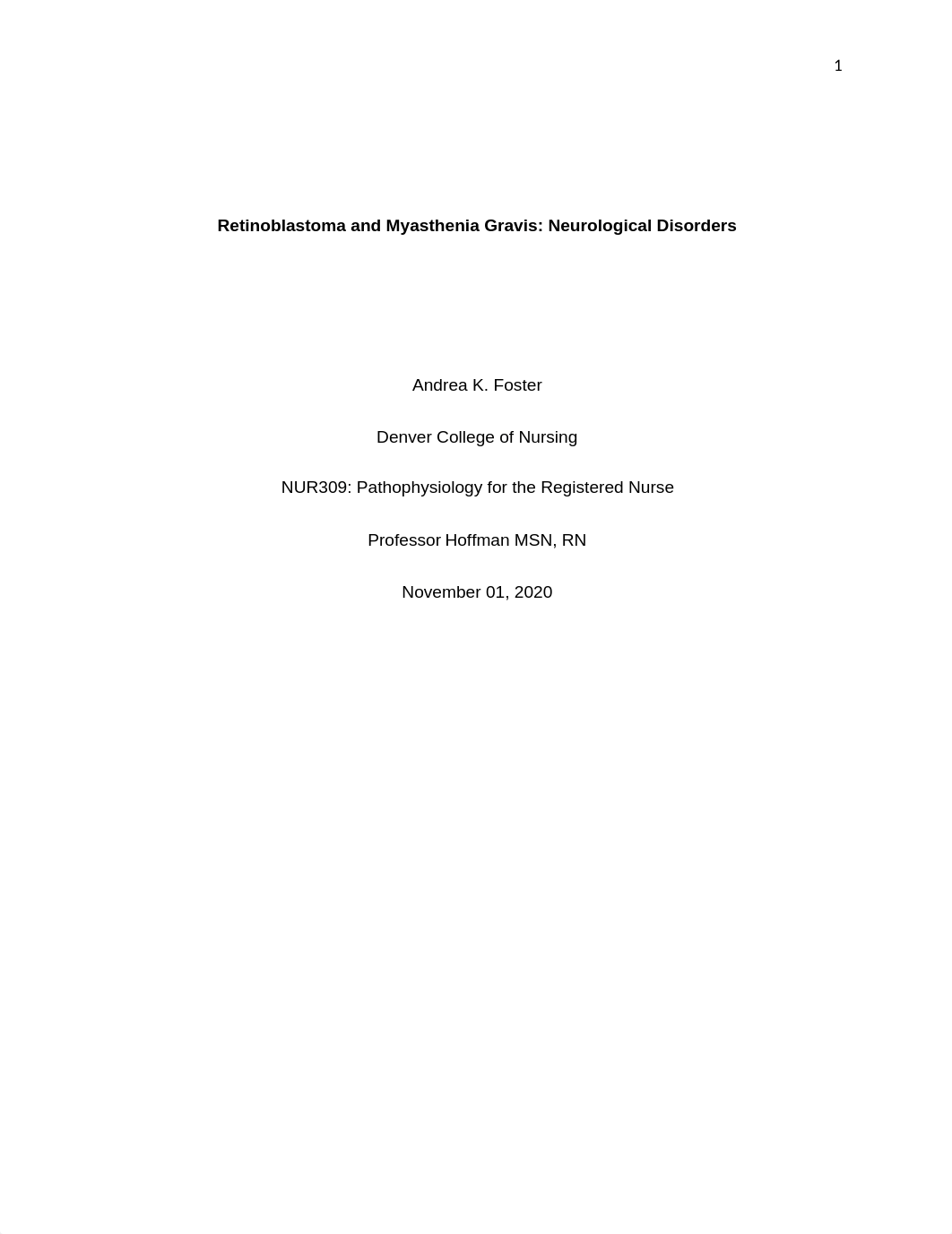 NUR309 Week 4 Assignment Neurological Disorders Retinoblastoma and Myasthenia Gravis.docx_do4myo6clcl_page1