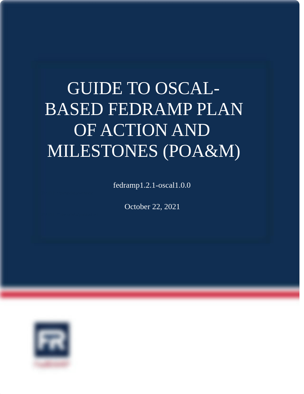 Guide_to_OSCAL-based_FedRAMP_Plan_of_Action_and_Milestones_(POAM).pdf_do6nnt7i6vr_page1