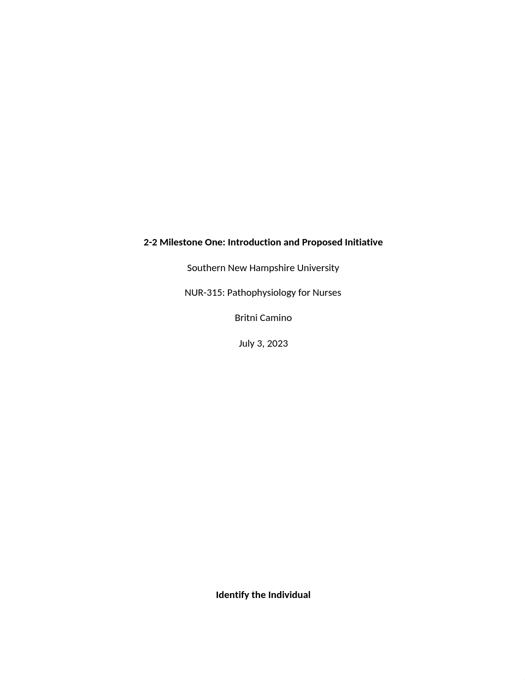 NUR 315 2-2 Milestone One Introduction and Proposed Initiative.docx_do7i73dcq5k_page1