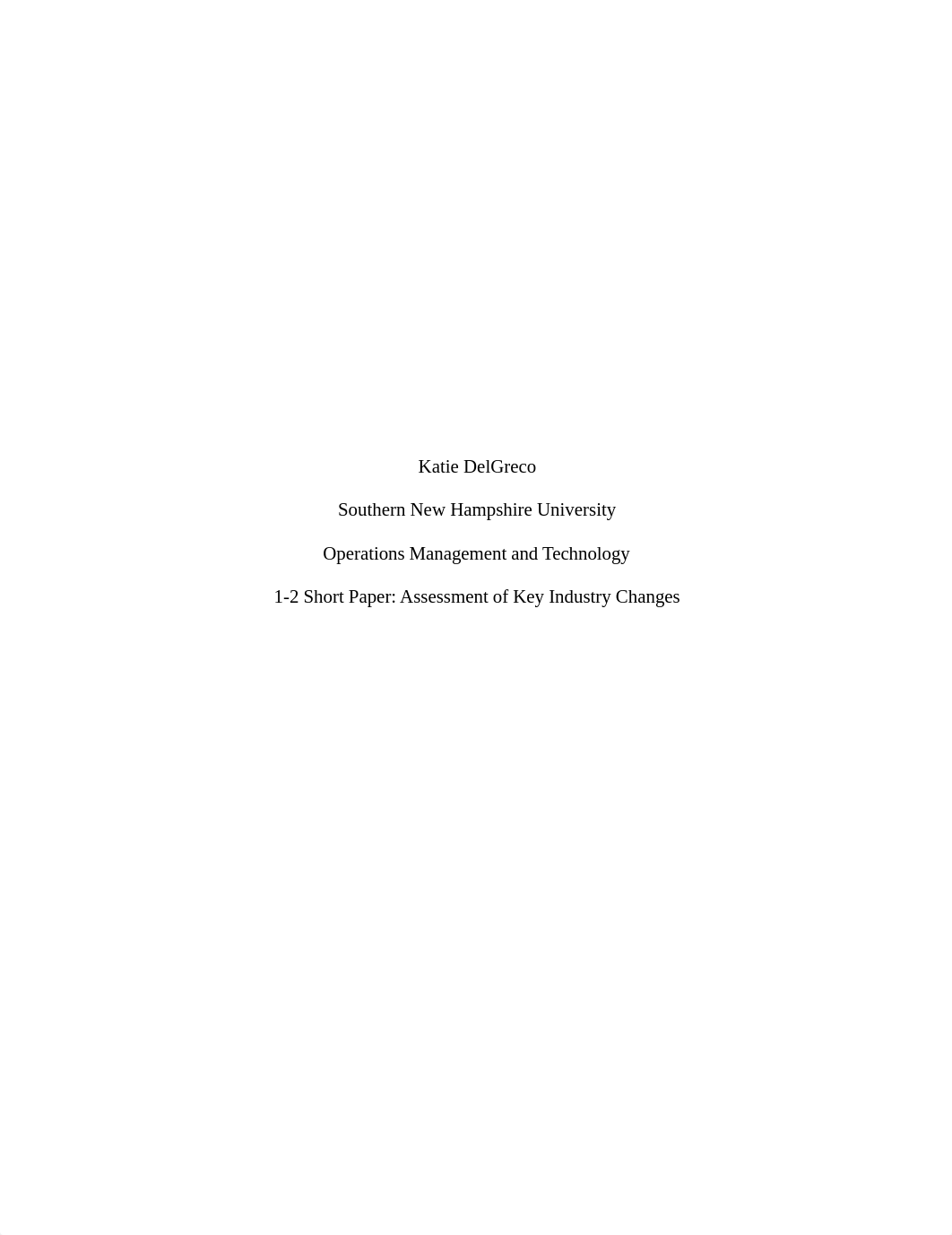 1-2 Short Paper Assessment of Key Industry Changes.docx_do8akmo47ay_page1