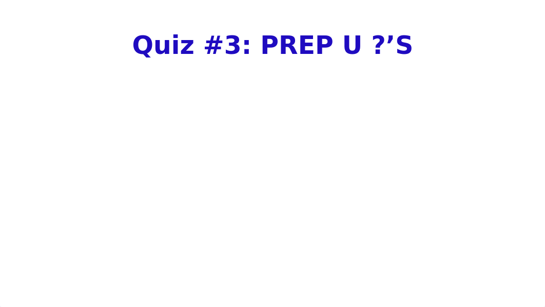 prepuquiz3.pptx_do8f88mfpkx_page1