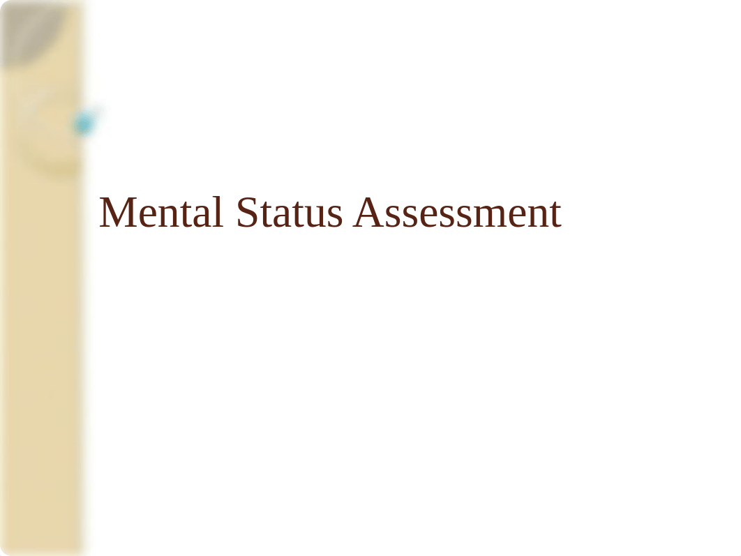 Chapter 5 Mental Status Assessment.pptx_do8n3t3gqc8_page1