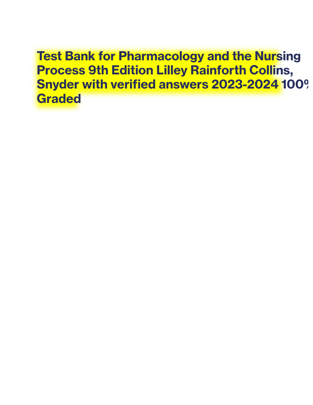 Test_Bank_for_Pharmacology_and_the_Nursing_Process_9th_Edition_Authors_Linda_Lilley__Shelly_Collins__do934u1pk6m_page1