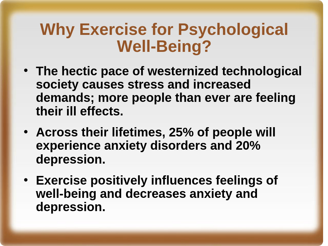 Exercise  and Psychological  Well-Being - students.ppt_do94wdv9737_page3