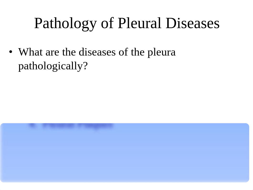 5.6 Pathology of Pleural Disease.ppt_do994wsruag_page5