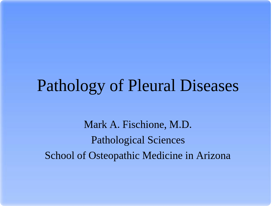 5.6 Pathology of Pleural Disease.ppt_do994wsruag_page1