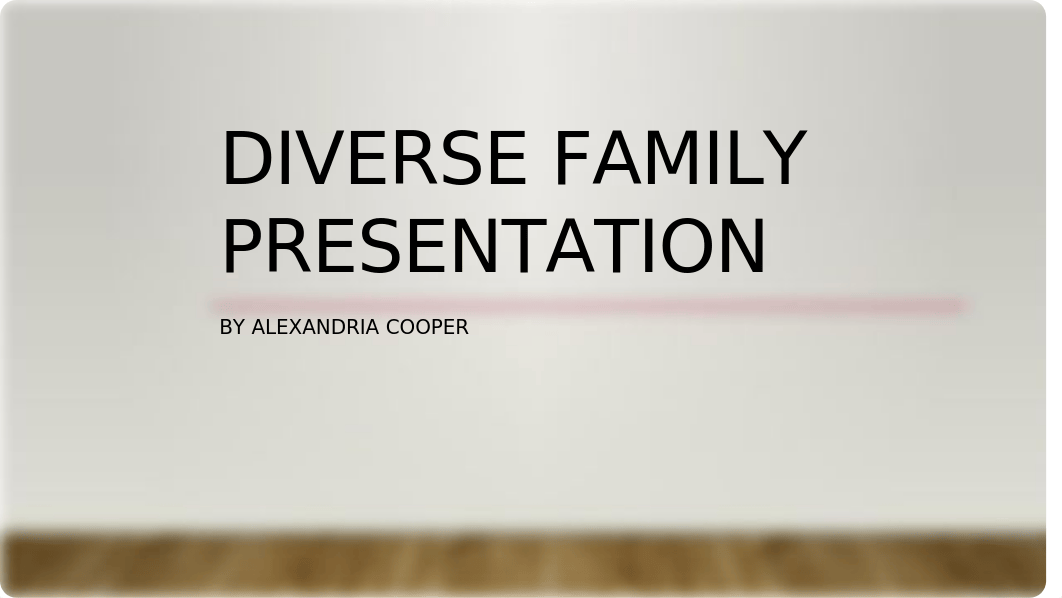 Diverse Family Presentation.pptx_doav50bci4r_page1