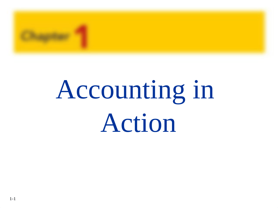 Chapter 1 - Accounting in Action _3_.pptx_dob0j44cbcv_page1