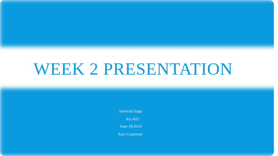 Week 2 Presentation.pptx_dob47781nls_page1