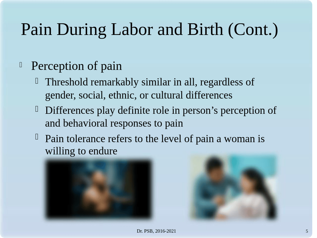 Perry 6ed. Chapter_014Maximizing Comfort for the Laboring Woman(1).ppt_dobnsi9fx9r_page5