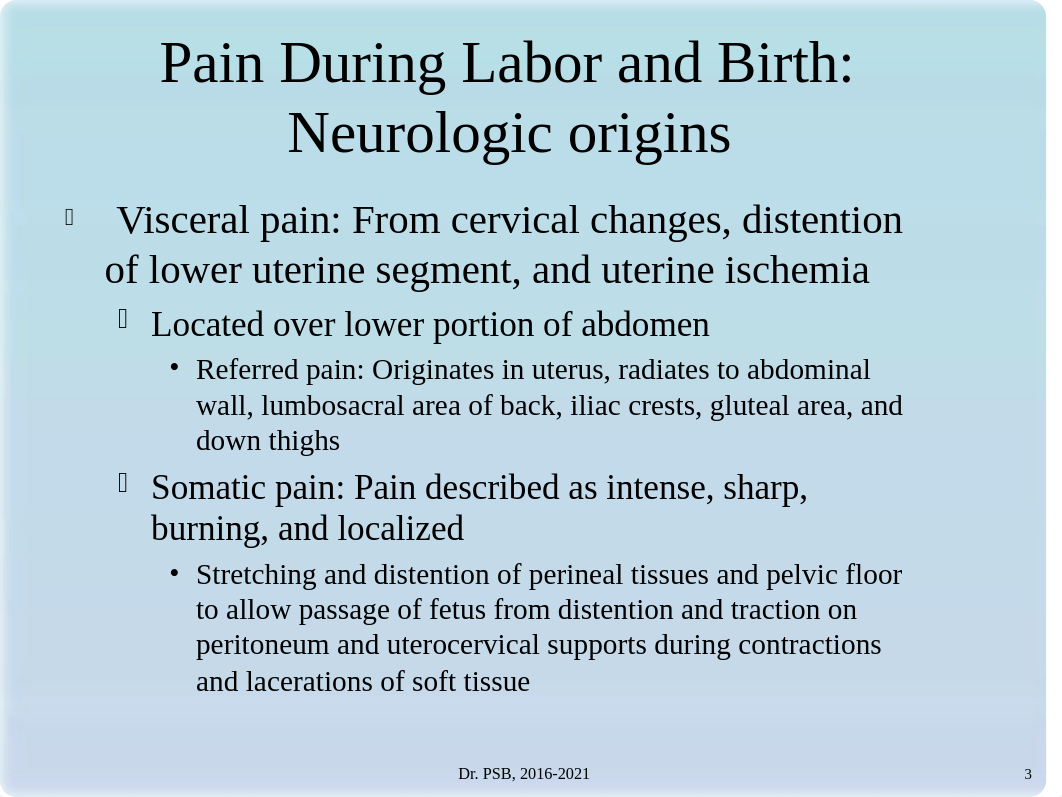 Perry 6ed. Chapter_014Maximizing Comfort for the Laboring Woman(1).ppt_dobnsi9fx9r_page3