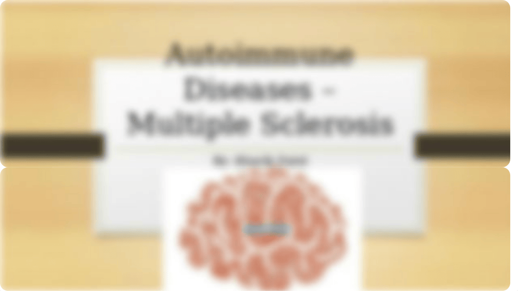 DPA 4 - Multiple Sclerosis Presentation.pptx_dobwj04ykpn_page1