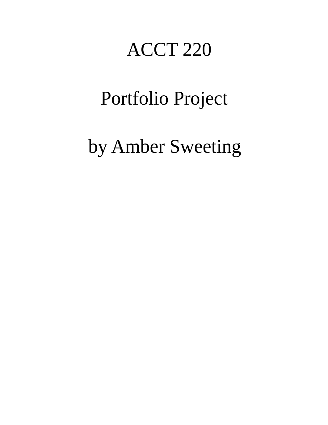 ACCT 220 Portfolio Project by Amber Sweeting.xlsx_docbo66870x_page1