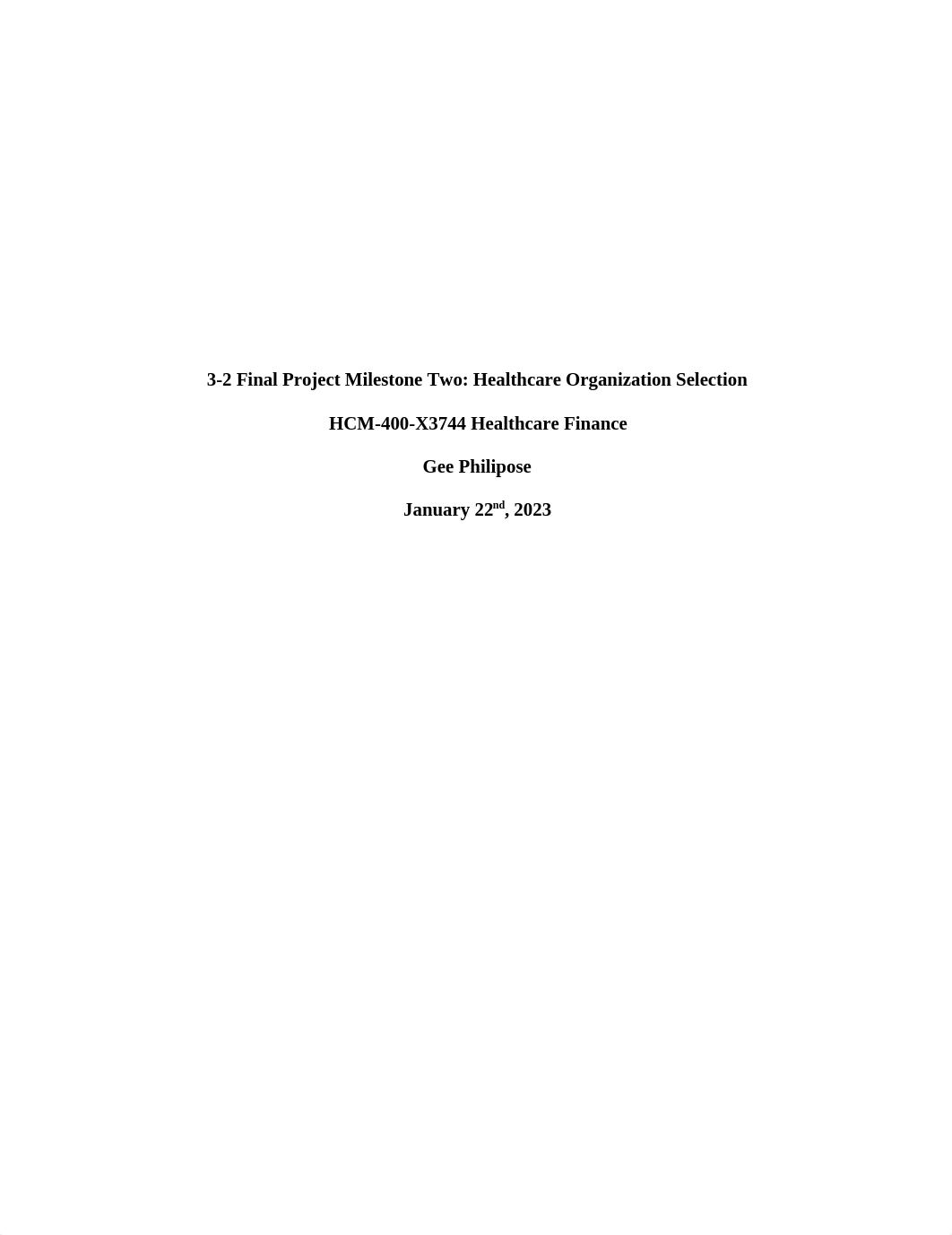 3-2 Final Project Milestone Two Healthcare Organization Selection.docx_dodg4snk6it_page1