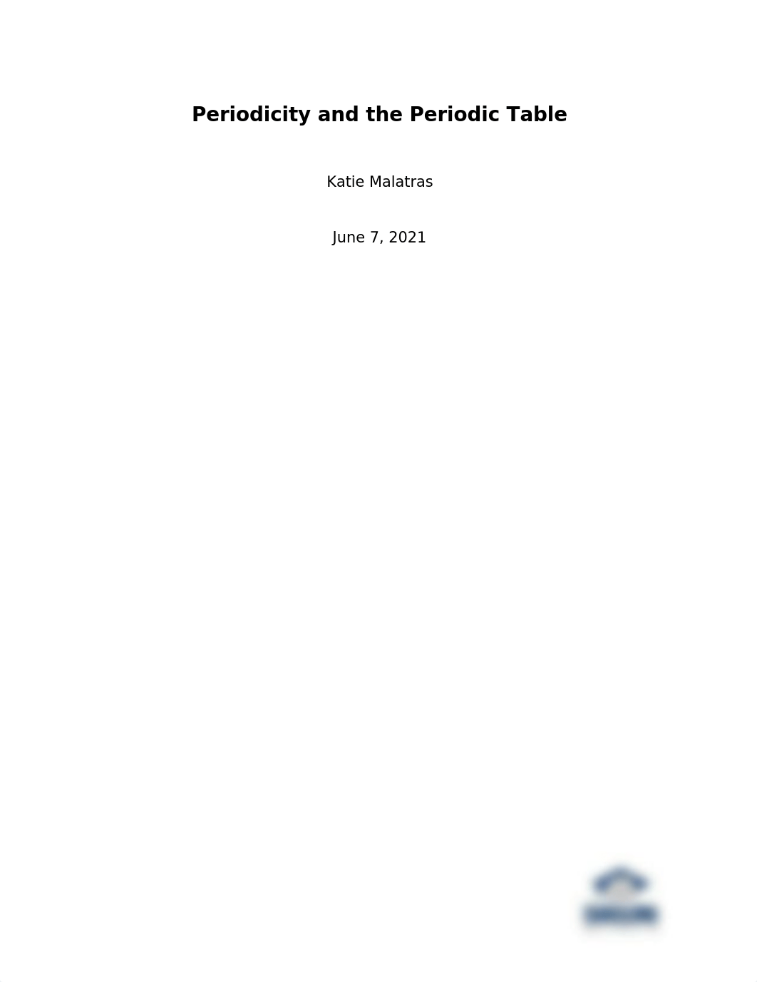 Periodicity and the Periodic Table- Katie Malatras.docx_doe35wb254n_page1