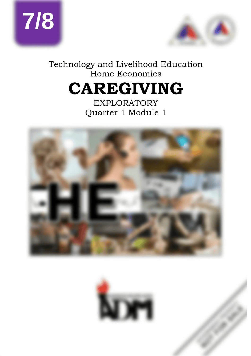 W1- Grade 7 Exploratory-CAREGIVING-Q1-M1-V3bFinal.pdf_doegf0i997v_page1