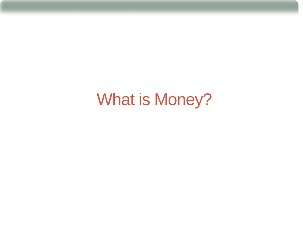 Money, Banking and Financial Institutions(1) (1).pptx_dofsje14z6b_page5