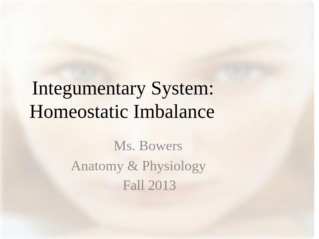 Integumentary System Homeostatic Imbalance PPT.pptx_dog3smoq5l3_page1