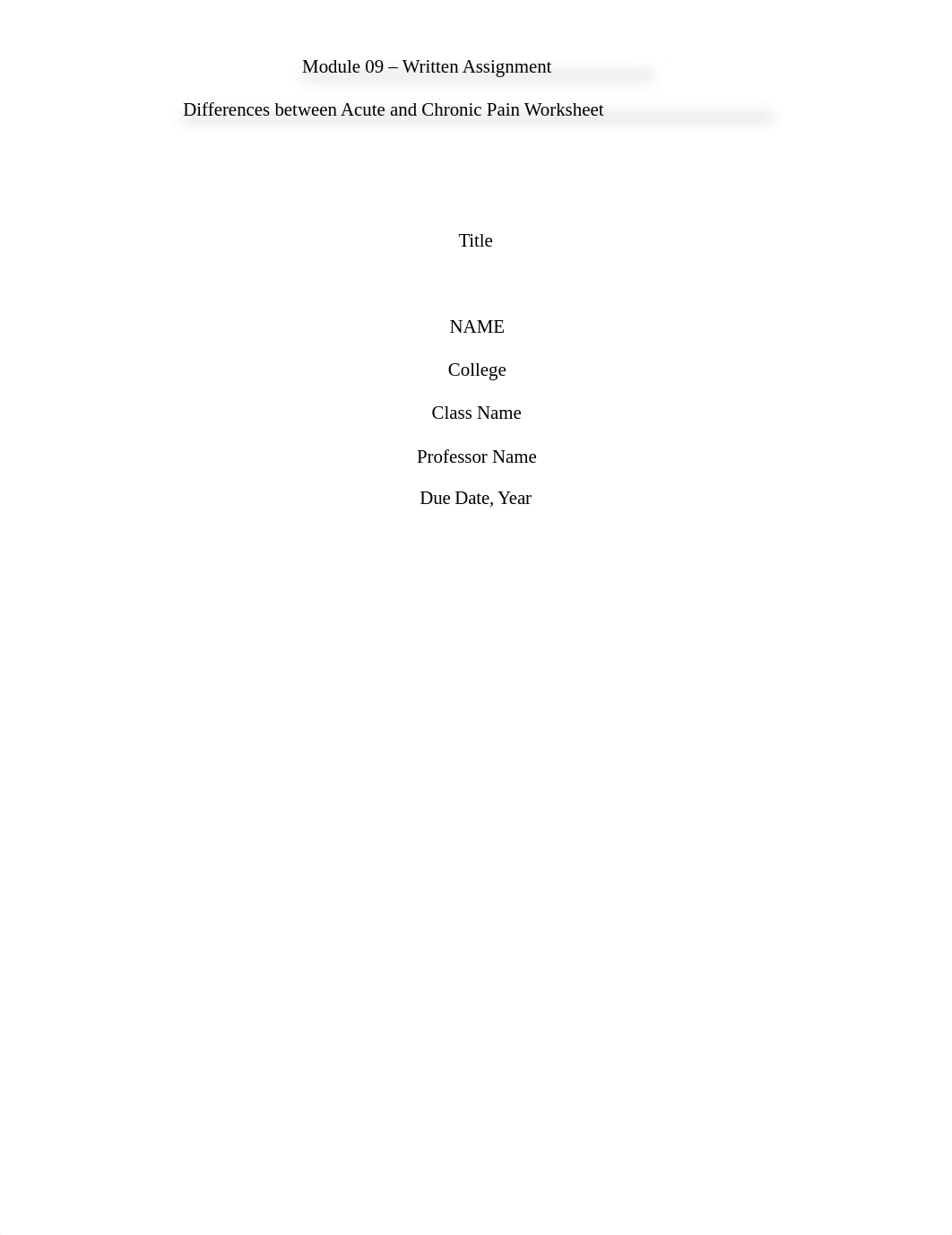 Module 9 Written Assignment - Differences between Acute and Chronic Pain Worksheet.docx_dog69tigpzf_page1