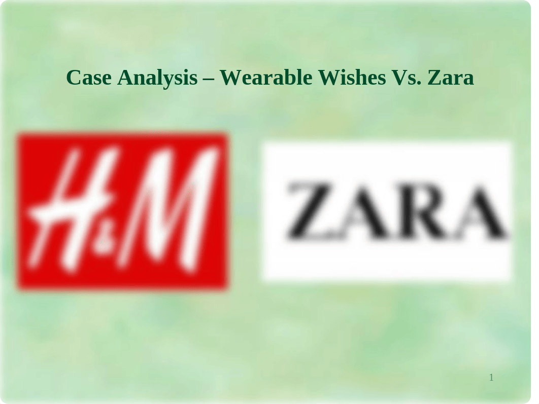 Case Analysis - Wearable Wishes Vs. Zara.ppt_dogkbh4ytyh_page1