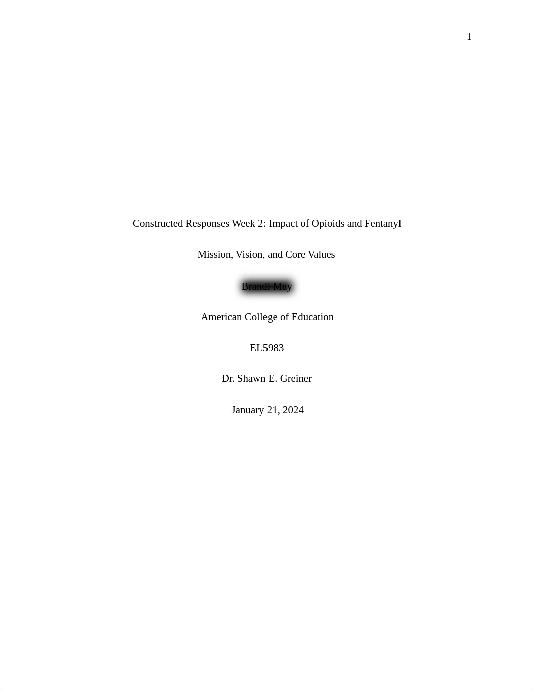 Constructed Responses Week 2, Impact of Opioids and Fentanyl_CourseHero.docx_doj2n7lcjb6_page1