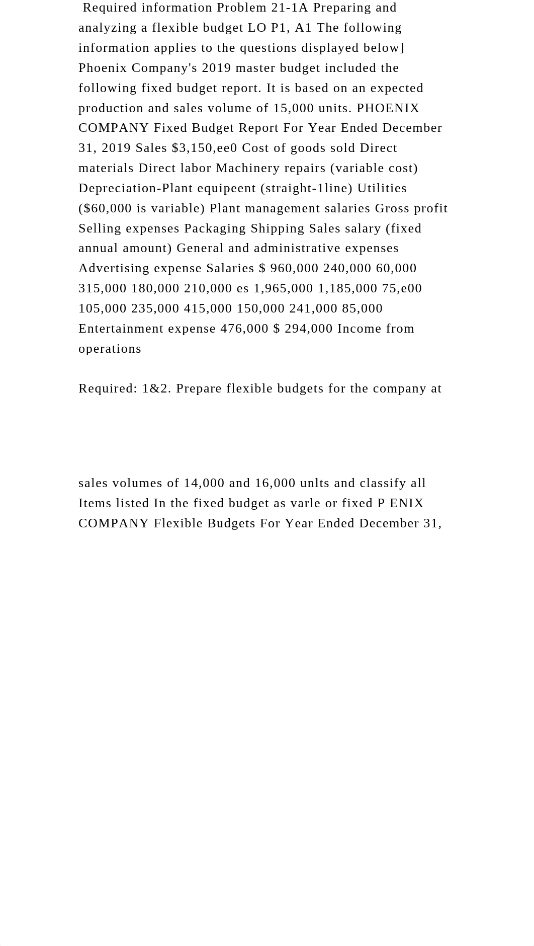 Required information Problem 21-1A Preparing and analyzing a flexible.docx_dojmvpn6jjf_page2