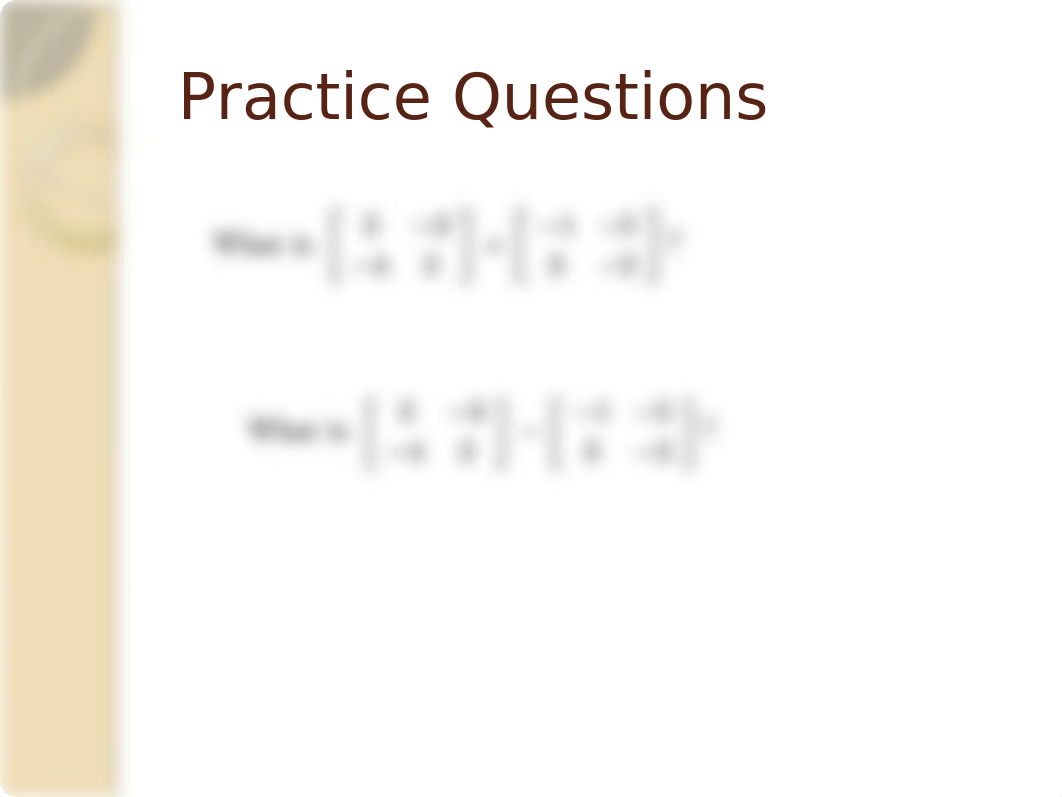 Topic 11 - Matrices.pptx_dokfeusqqx5_page4