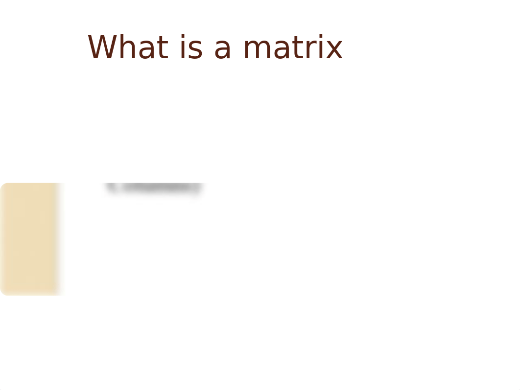 Topic 11 - Matrices.pptx_dokfeusqqx5_page2