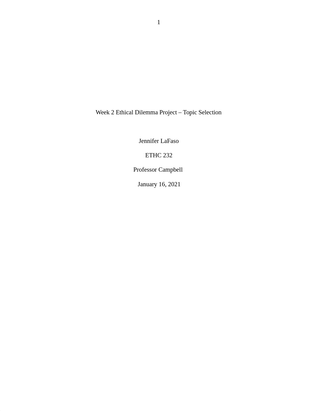 ETHC232 Week 2- Ethical Dilemma Project--Topic_Selection LaFaso.docx_dolacq60nqw_page1