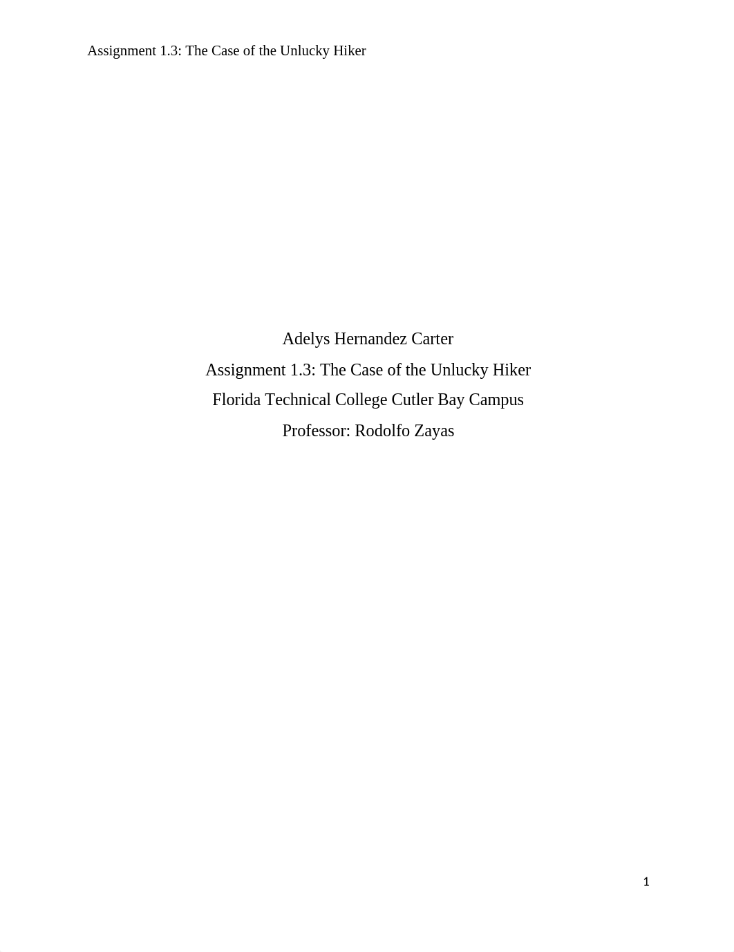 Assignment 1.3 The Case of the Unlucky Hiker Adelys.docx_doltczf35t4_page1