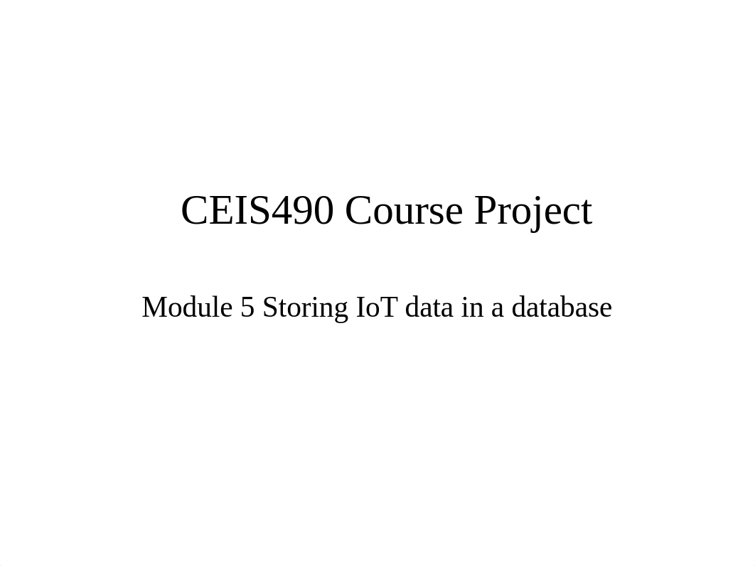 Peterson_CEIS490_Module5.pptx_domnuuw7tke_page1