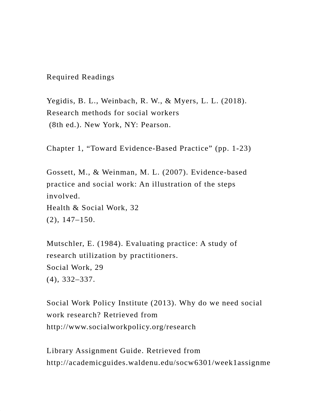 Required ReadingsYegidis, B. L., Weinbach, R. W., & Myers, L.docx_donbylexe6r_page2