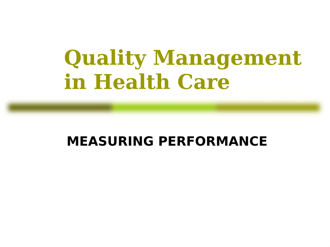 02_Quality_Management_-_Measuring_Performance.ppt_doo9wex1ixf_page1