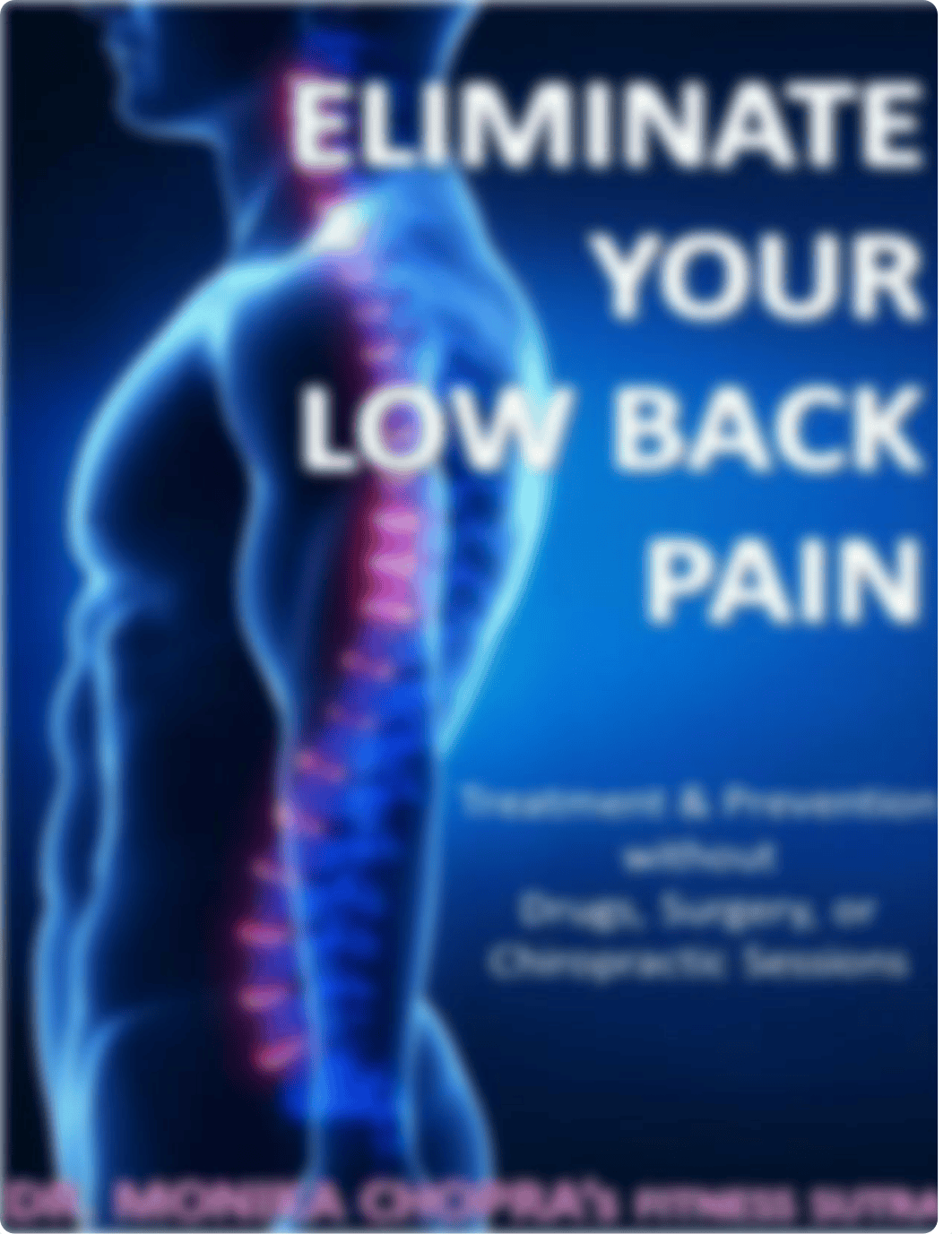 Eliminate your Low Back Pain Treatment Prevention without Drugs, Surgery, or Chiropractic Sessions b_doq4kp29js2_page1