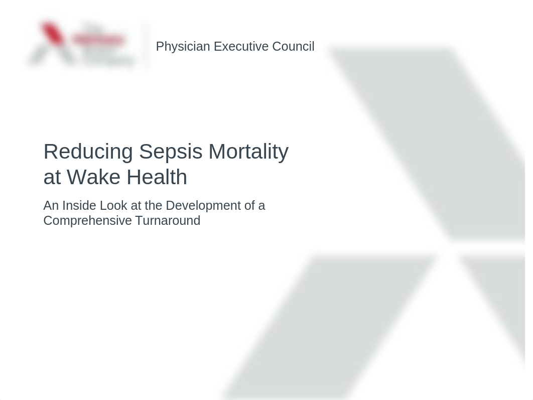 Reducing-Sepsis-Mortality-at-Wake-Health-111113-2.pdf_doqaaepa7or_page1