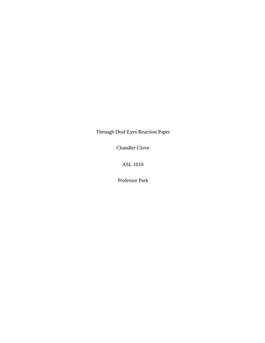 Through Deaf Eyes Reaction Paper - Chandler Clove.docx_doqbnzaog5y_page1